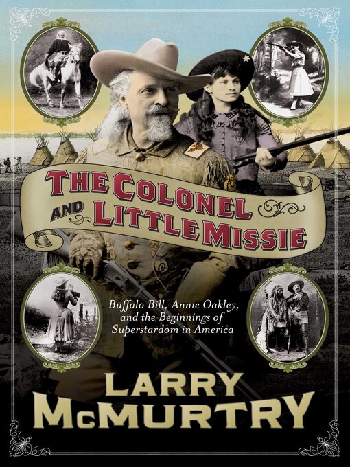 Title details for The Colonel and Little Missie by Larry McMurtry - Wait list